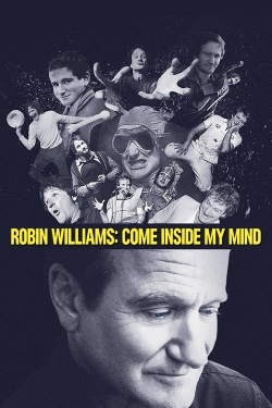 Watch Robin Williams: Come Inside My Mind Movies Online Free