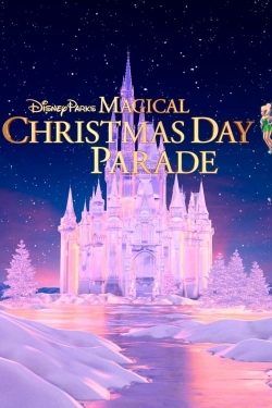 Watch 40th Anniversary Disney Parks Magical Christmas Day Parade Movies Online Free