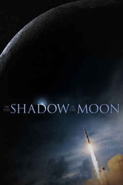 Watch In the Shadow of the Moon Movies Online Free