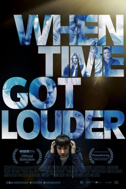 Watch When Time Got Louder Movies Online Free