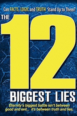 Watch The 12 Biggest Lies Movies Online Free