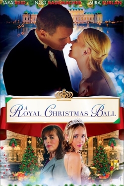 Watch A Royal Christmas Ball Movies Online Free