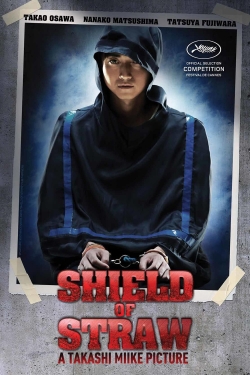 Watch Shield of Straw Movies Online Free