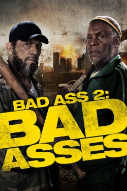 Watch Bad Ass 2: Bad Asses Movies Online Free