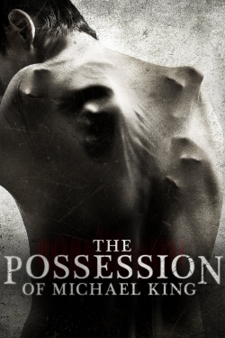 Watch The Possession of Michael King Movies Online Free