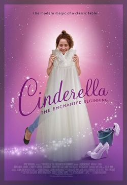 Watch Cinderella: The Enchanted Beginning Movies Online Free