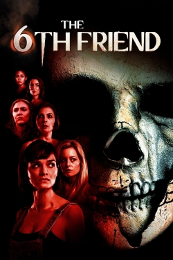 Watch The 6th Friend Movies Online Free