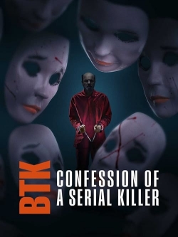 Watch BTK: Confession of a Serial Killer Movies Online Free