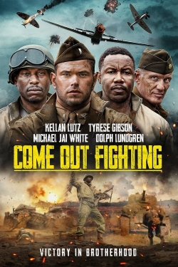 Watch Come Out Fighting Movies Online Free