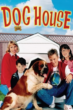 Watch Dog House Movies Online Free