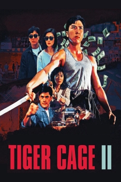 Watch Tiger Cage II Movies Online Free