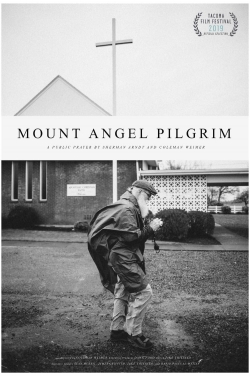 Watch Mount Angel Pilgrim Movies Online Free