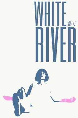 Watch White River Movies Online Free