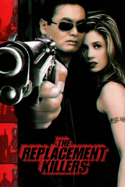 Watch The Replacement Killers Movies Online Free