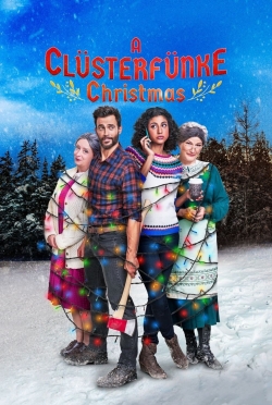 Watch A Clüsterfünke Christmas Movies Online Free