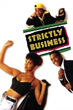 Watch Strictly Business Movies Online Free