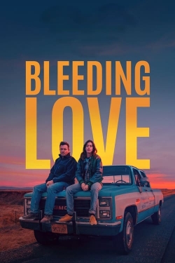 Watch Bleeding Love Movies Online Free