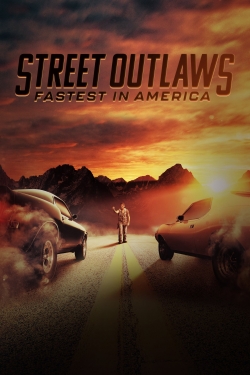 Watch Street Outlaws: Fastest In America Movies Online Free