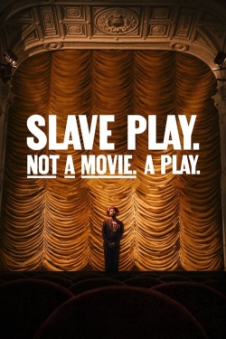 Watch Slave Play. Not a Movie. A Play. Movies Online Free