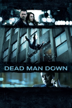 Watch Dead Man Down Movies Online Free