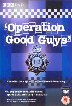 Watch Operation Good Guys Movies Online Free