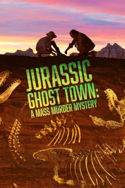 Watch Jurassic Ghost Town: A Mass Murder Mystery Movies Online Free