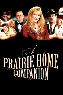 Watch A Prairie Home Companion Movies Online Free