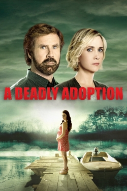 Watch A Deadly Adoption Movies Online Free