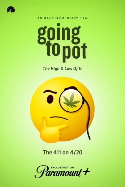 Watch Going to Pot: The High and Low of It Movies Online Free