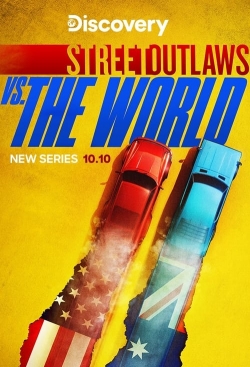 Watch Street Outlaws vs the World Movies Online Free