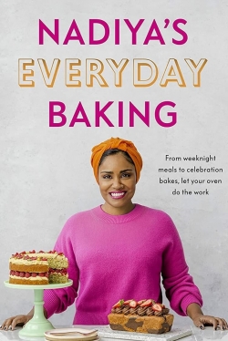 Watch Nadiya’s Everyday Baking Movies Online Free