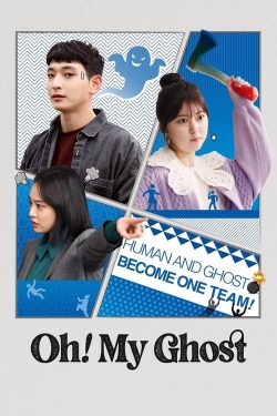 Watch Oh! My Ghost Movies Online Free