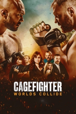 Watch Cagefighter: Worlds Collide Movies Online Free