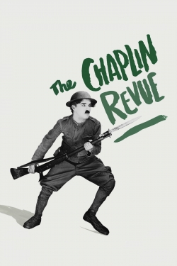 Watch The Chaplin Revue Movies Online Free