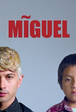 Watch Miguel Movies Online Free