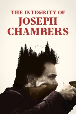 Watch The Integrity of Joseph Chambers Movies Online Free