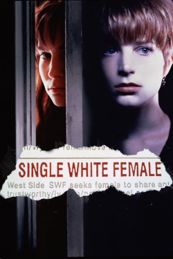 Watch Single White Female Movies Online Free