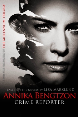 Watch Annika Bengtzon: Crime Reporter Movies Online Free