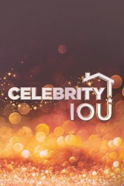 Watch Celebrity IOU Movies Online Free