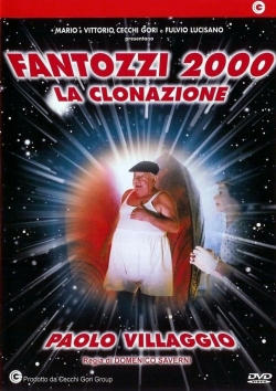 Watch Fantozzi 2000 - The Cloning Movies Online Free