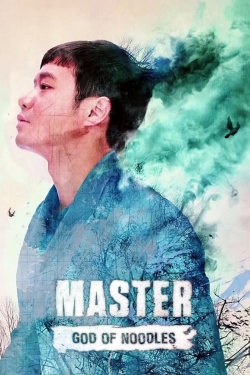 Watch Master: God of Noodles Movies Online Free