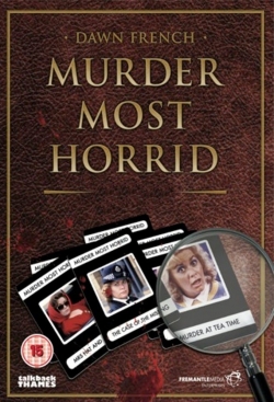 Watch Murder Most Horrid Movies Online Free