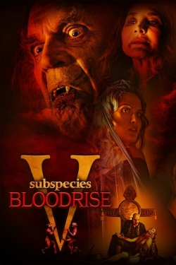 Watch Subspecies V: Blood Rise Movies Online Free