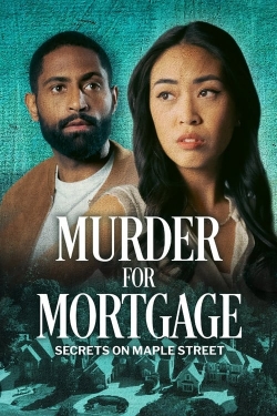 Watch Murder for Mortgage: Secrets on Maple Street Movies Online Free