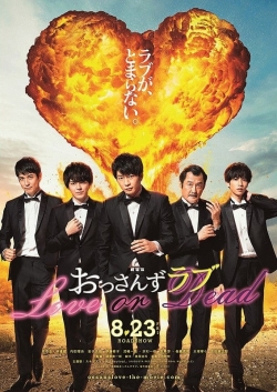 Watch Ossan's Love: Love or Dead Movies Online Free