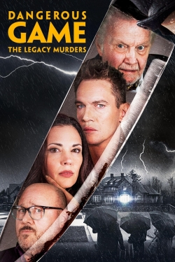 Watch Dangerous Game: The Legacy Murders Movies Online Free