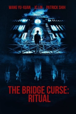 Watch The Bridge Curse: Ritual Movies Online Free