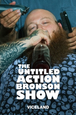 Watch The Untitled Action Bronson Show Movies Online Free