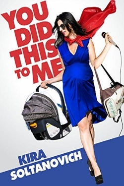 Watch Kira Soltanovich: You Did This to Me Movies Online Free