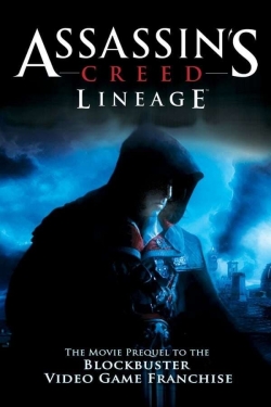 Watch Assassin's Creed: Lineage Movies Online Free